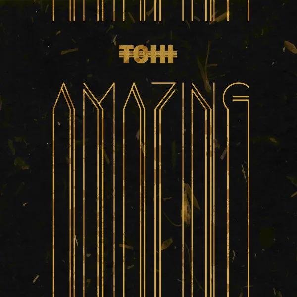 Tohi - Amazing
