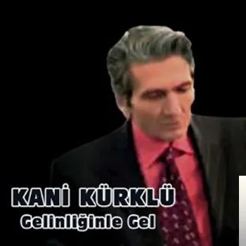 Gani Kürklü - Kerem Gibi