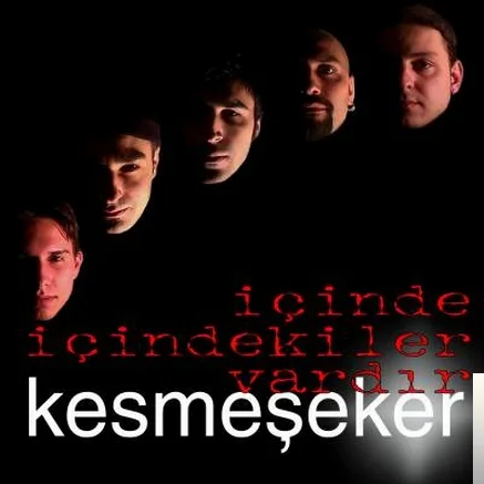 Kesmeşeker - Uyandır O Ateşi