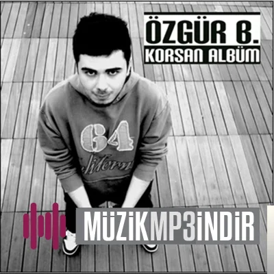 Özgür B - feat Sirhot-Hiphop Askeri