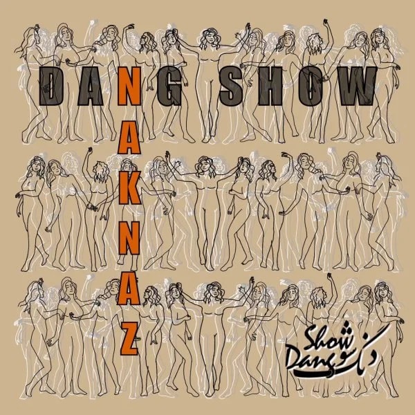 Dang Show - Naknaz