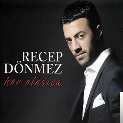 Recep Dönmez - Ağlarım Ben