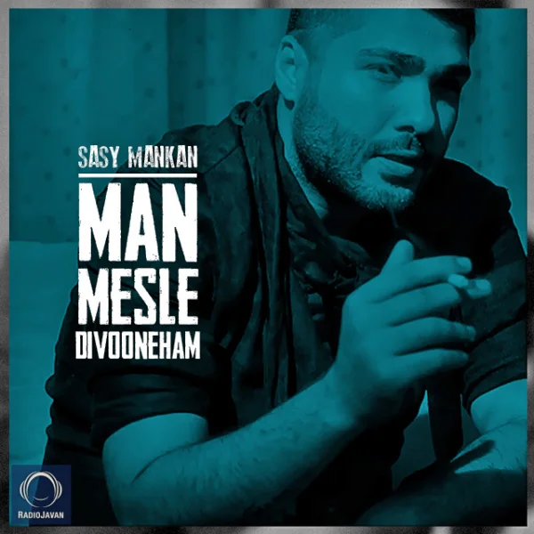 Sasy - Man Mesle Divooneham
