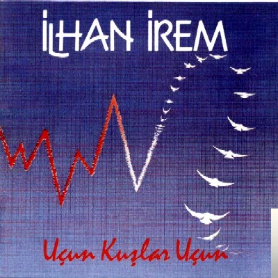 İlhan İrem - Kızım İçin