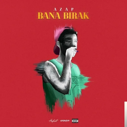 Azap - feat Aşıl-Bana Bırak