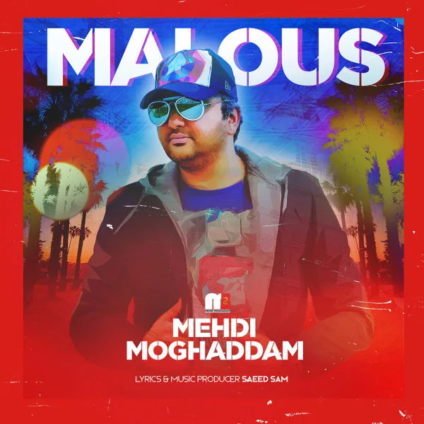 Mehdi Moghadam - Malous