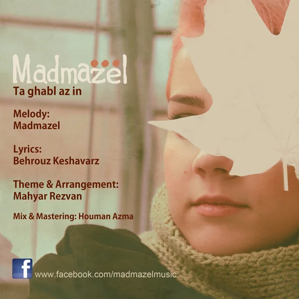 Madmazel - Ta Ghabl Az In