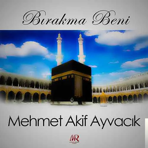 Mehmet Akif Ayvacık - Divane Gönlüm