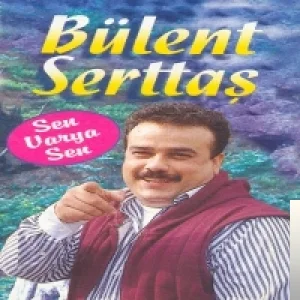 Bülent Serttaş - Fettan Güzel