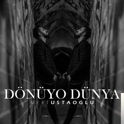 Mert Ustaoğlu - Dönüyo Dünya