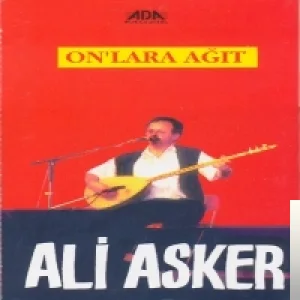Ali Asker - Onlara Ağıt