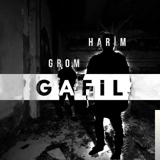 Harim - feat Grom-Ademoğlu