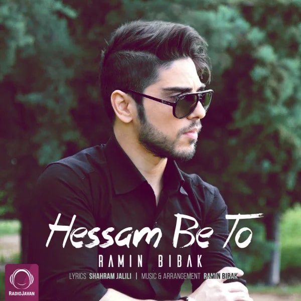 Ramin Bibak - Hessam Be To