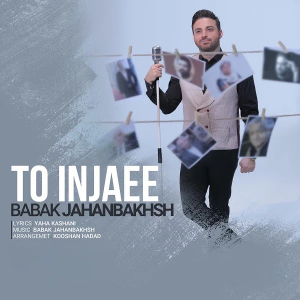 Babak Jahanbakhsh - To Injaee