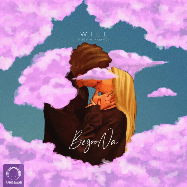 Will - Begoo Na (Ft Pooria Kavandi)