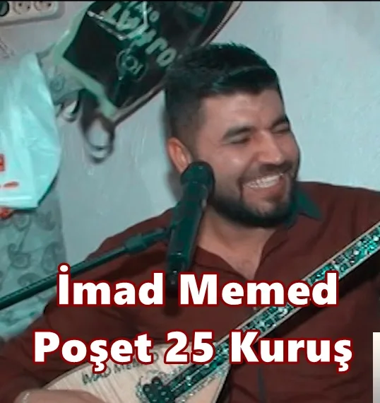 İmad Memed - Poşet 25 Kuruş