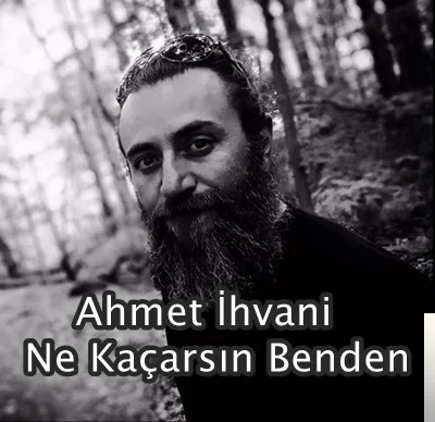 Ahmet İhvani - feat Mareechi Asu-Aman Hey Erenler