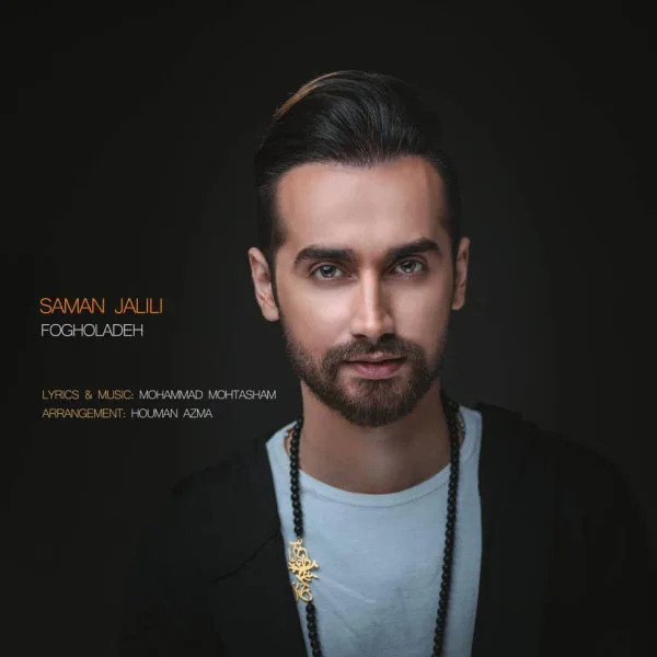 Saman Jalili - Fogholadeh