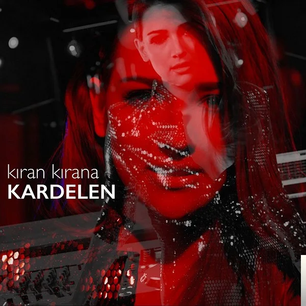 Kardelen - Kıran Kırana