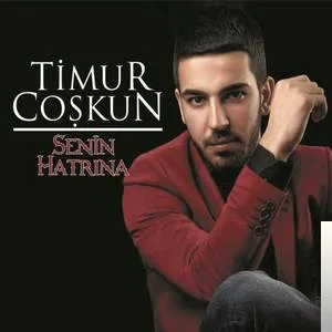 Timur Coşkun - Sebebi Sensin