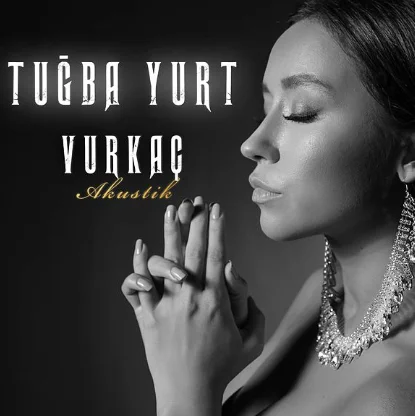 Tuğba Yurt - Yabancı
