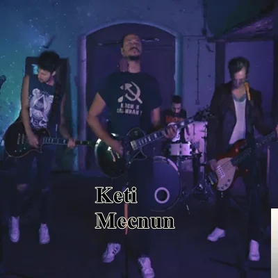 Keti - Mecnun