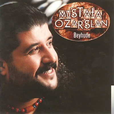 Mustafa Özarslan - Beyhude
