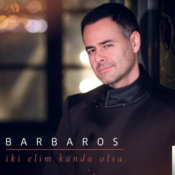 Barbaros - İki Elim Kanda Olsa