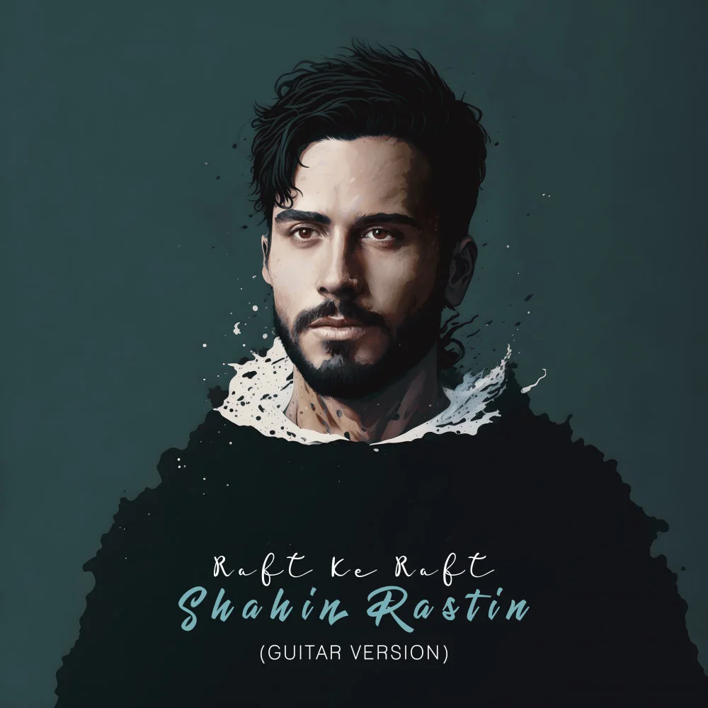 Shahin Rastin - Raft Ke Raft (Guitar Version)