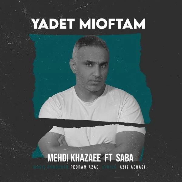 Mehdi Khazaee - Yadet Mioftam (Ft Saba)