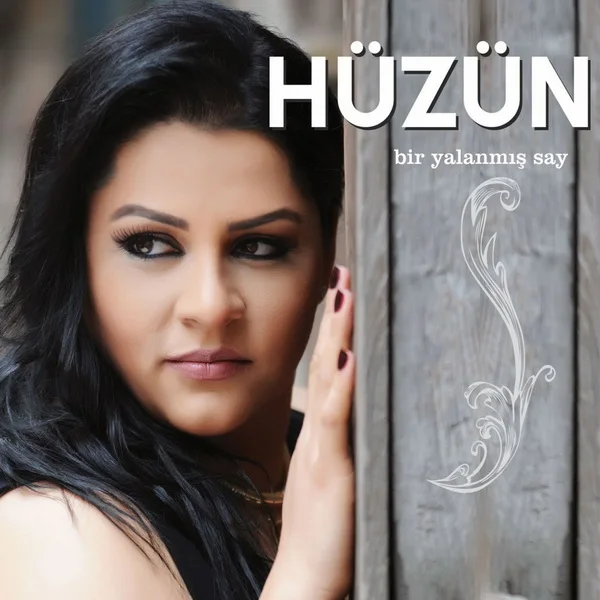Hüzün - Bir Yalanmış Say