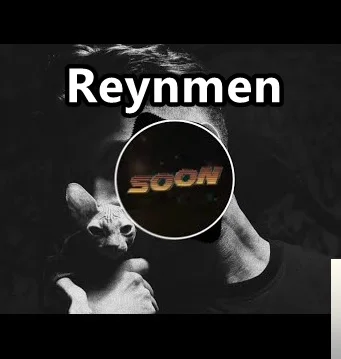 Reynmen - Soon