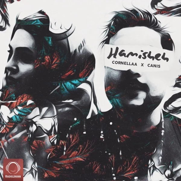 Cornellaa & Canis - Hamisheh