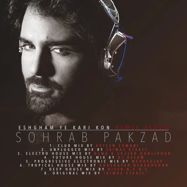 Sohrab Pakzad - Eshgham Ye Kari Kon (DJ Rezam Future House Mix)