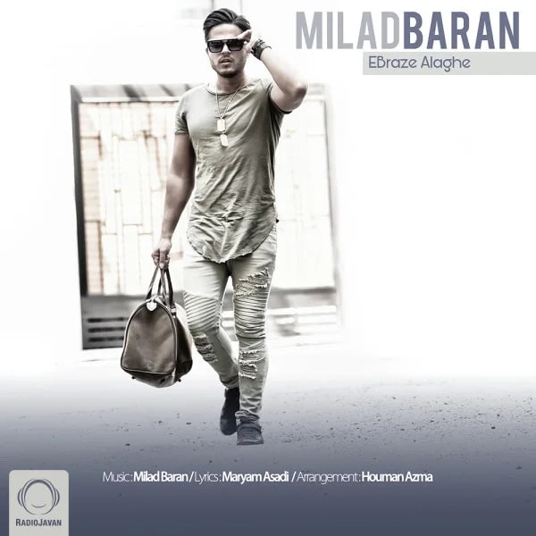 Milad Baran - Ebraze Alaghe