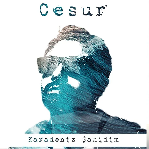 Cesur - Karadeniz Şahidim