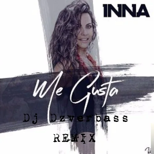 Inna - Me Gusta