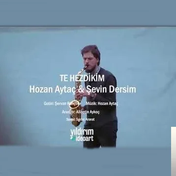 Hozan Aytaç - feat Şevin Dersim-Te Hezdikim