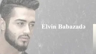 Elvin Babazade - Leylam