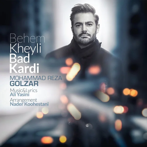 Mohammadreza Golzar - Behem Kheyli Bad Kardi