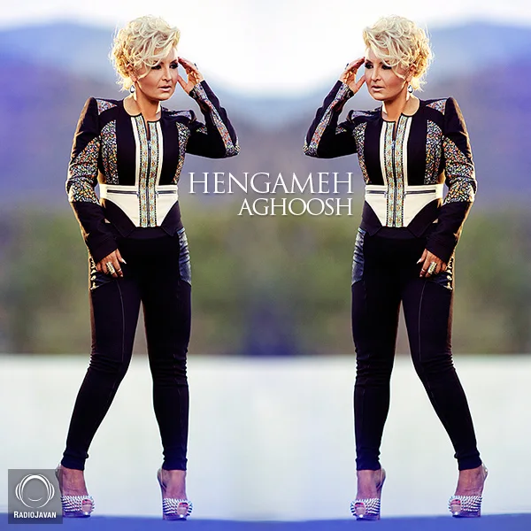 Hengameh - Aghoosh