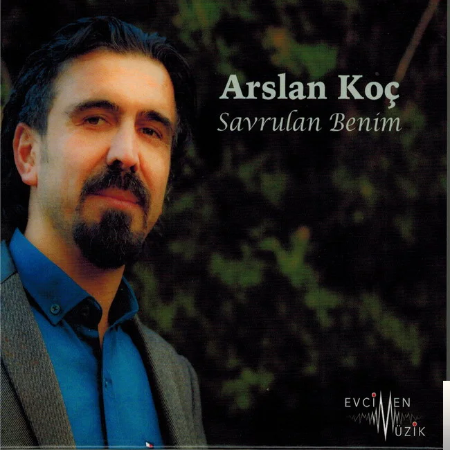 Arslan Koç - Ne Güzelce Muradıma Ererken