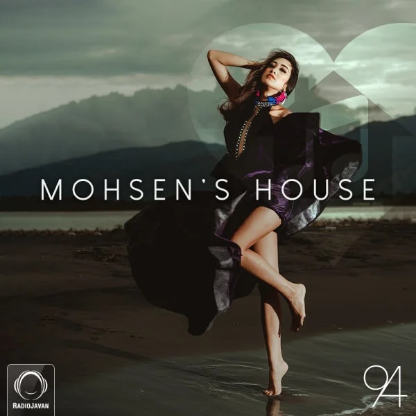 DJ Mohsen - Mohsen's House 94