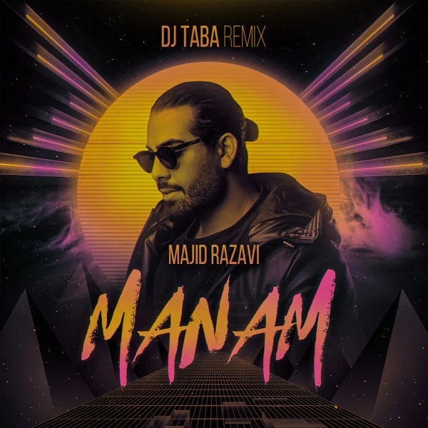 Majid Razavi - Manam (DJ Taba Remix)