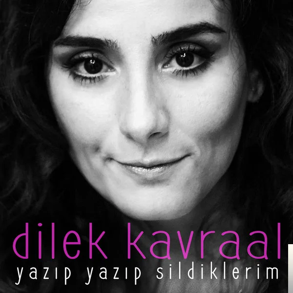 Dilek Kavraal - Kahramanım