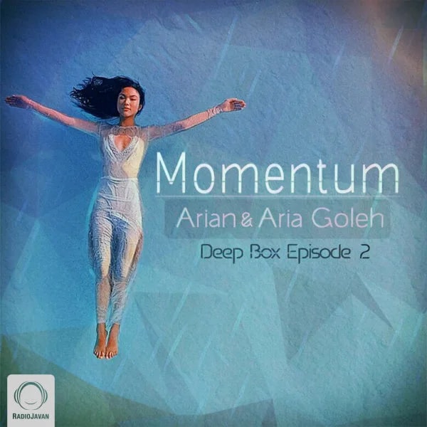 Arian & Aria Goleh - Momentum 2