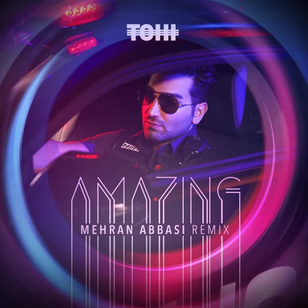 Tohi - Amazing (Mehran Abbasi Remix)