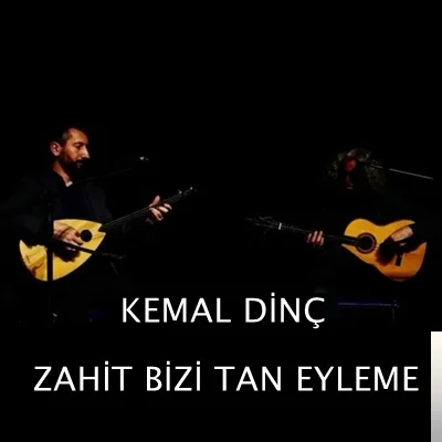 Kemal Dinç - Böyle İkrar İle