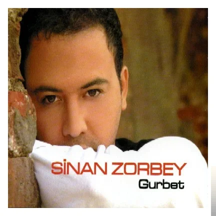 Sinan Zorbey - Gurbet