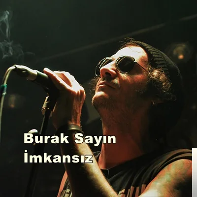 Burak Sayın - Deliyim